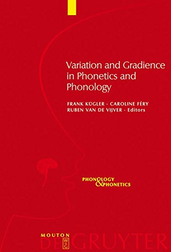 Variation and Gradience in Phonetics and Phonology (Phonology and Phonetics [PP], Band 14)