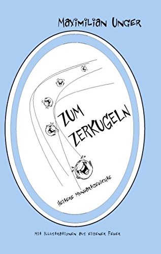 Zum Zerkugeln