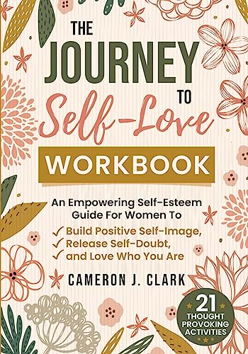 The Journey to Self-Love Workbook