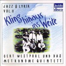 Jazz+Lyrik Vol.2:"Kling Hinaus Ins Weite"