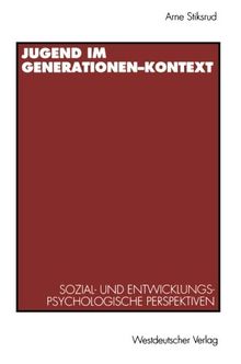 Jugend im Generationen-Kontext: Sozial- Und Entwicklungspsychologische Perspektiven (German Edition)