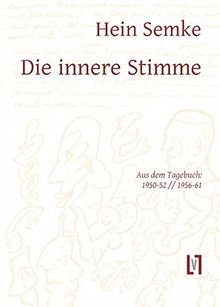 Die innere Stimme: Tagebücher 1950-52 // 1956-61