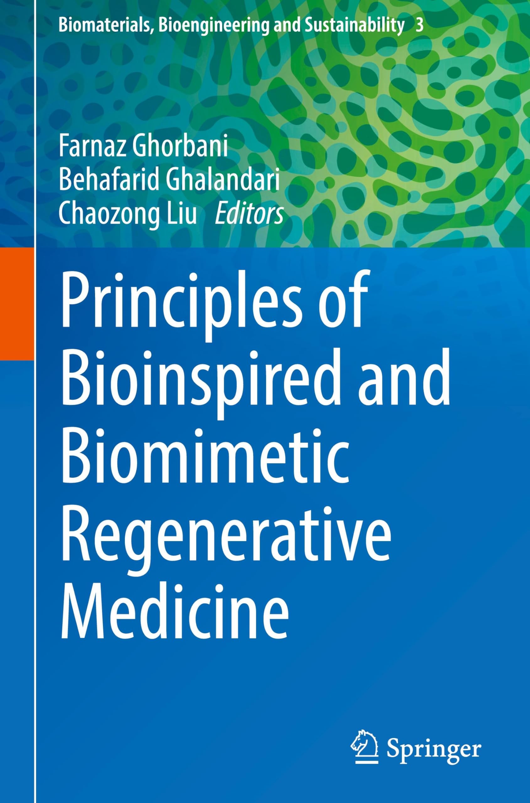 Principles of Bioinspired and Biomimetic Regenerative Medicine (Biomaterials, Bioengineering and Sustainability, 3, Band 3)