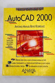 Autocad 2000 (Manuales Imprescindibles)