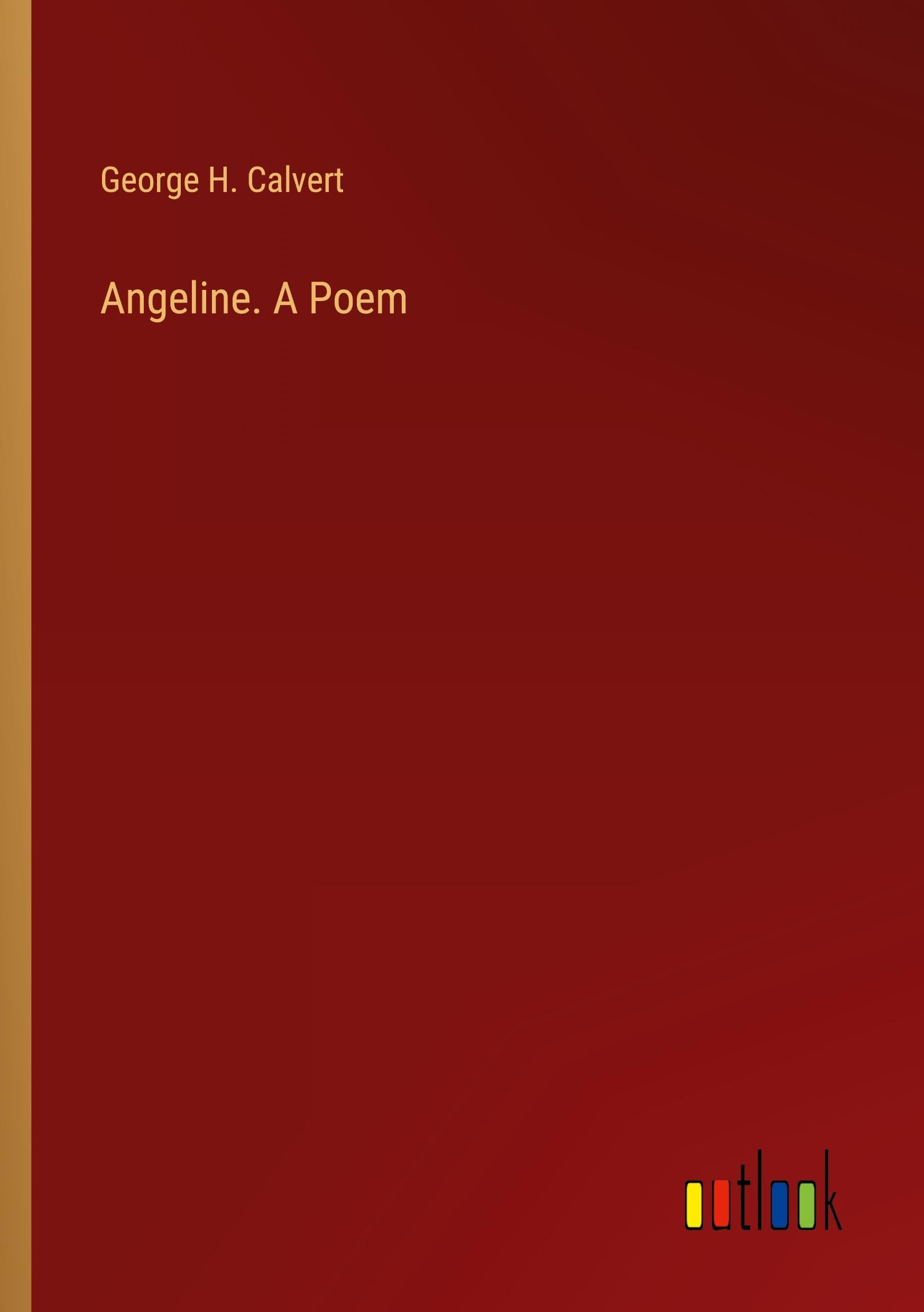 Angeline. A Poem