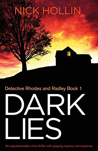 Dark Lies: An unputdownable crime thriller with gripping mystery and suspense
