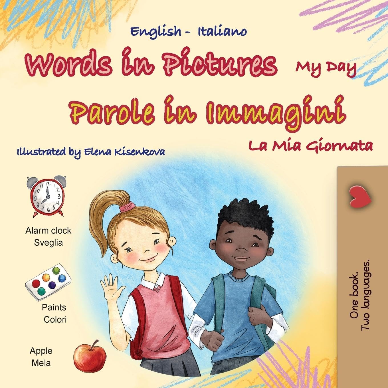 Words in Pictures - My Day (English Italian Bilingual Children's Book) (English Italian Bilingual Collection)
