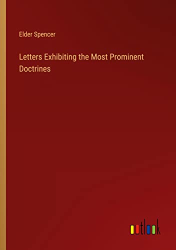 Letters Exhibiting the Most Prominent Doctrines