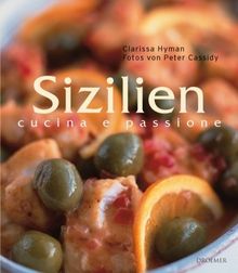 Sizilien, cucina e passione