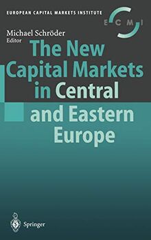 The New Capital Markets in Central and Eastern Europe