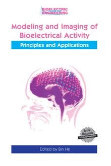 Modeling & Imaging of Bioelectrical Activity: Principles and Applications (Bioelectric Engineering)