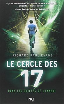 Le cercle des 17. Vol. 2. Dans les griffes de l'ennemi