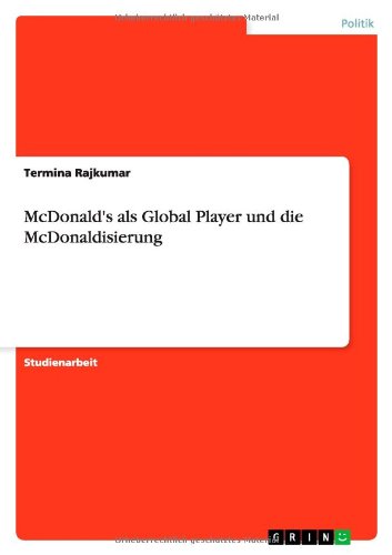 McDonald's als Global Player und die McDonaldisierung