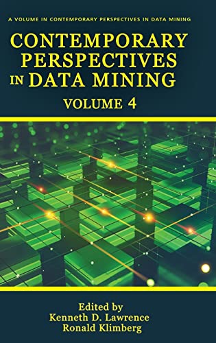 Contemporary Perspectives in Data Mining: Volume 4