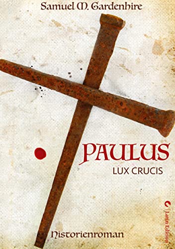 Paulus: Lux Crucis