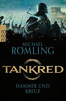 Tankred: Hammer und Kreuz: Historischer Roman | Für Fans von "Vikings" (Im Kampf gegen die Wikinger, Band 2)