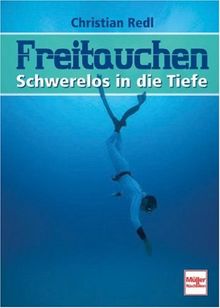 Freitauchen: Schwerelos in die Tiefe