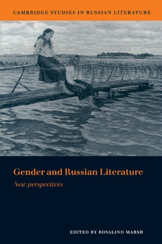Gender and Russian Literature: New Perspectives (Cambridge Studies in Russian Literature)