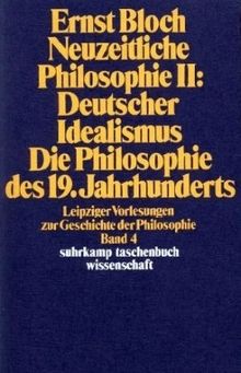 Neuzeitliche Philosophie Leipziger Vorlesungen zur Geschichte der Philosphie, BD 4