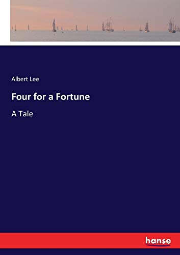 Four for a Fortune: A Tale