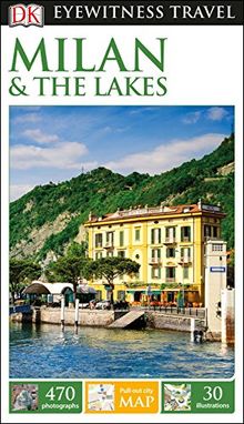 DK Eyewitness Travel Guide: Milan & the Lakes