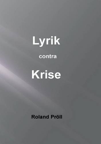 Lyrik contra Krise: Gedichte zum Schmunzeln