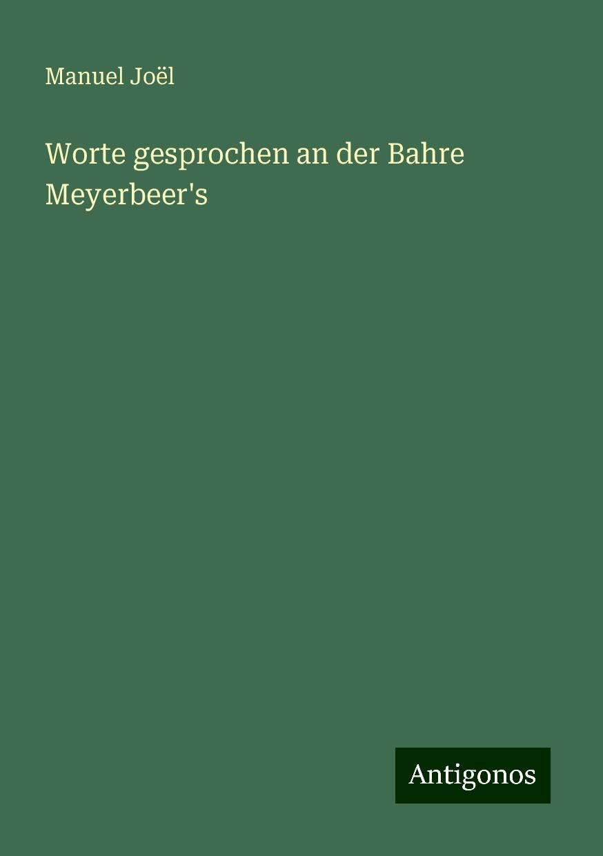 Worte gesprochen an der Bahre Meyerbeer's