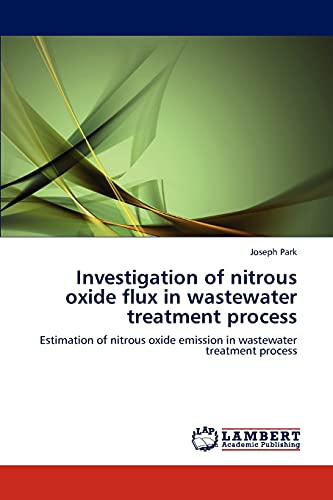 Investigation of nitrous oxide flux in wastewater treatment process: Estimation of nitrous oxide emission in wastewater treatment process