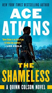 The Shameless (A Quinn Colson Novel, Band 9)