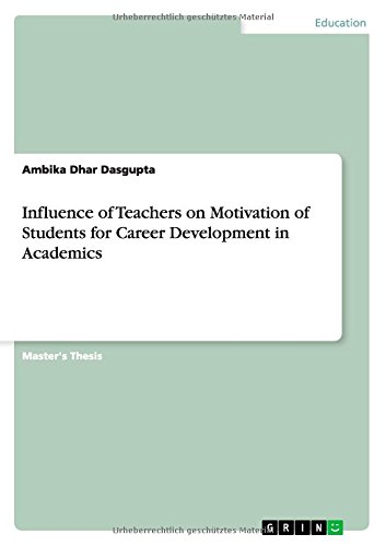 Influence of Teachers on Motivation of Students for Career Development in Academics