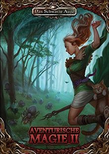 Aventurische Magie 2 (Das Schwarze Auge - Regelband)