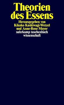 Theorien des Essens (suhrkamp taschenbuch wissenschaft)