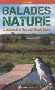 Balades nature : la biodiversité du Mont-Saint-Michel à l'Adour