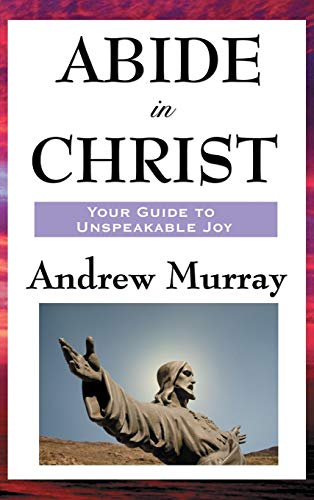 Abide in Christ (World War II from Primary Sources)