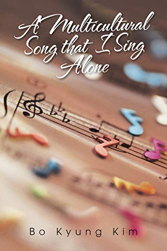 A Multicultural Song that I Sing Alone