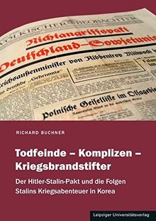 Todfeinde - Komplizen - Kriegsbrandstifter: Der Hitler-Stalin-Pakt und die Folgen - Stalins Kriegsabenteuer in Korea