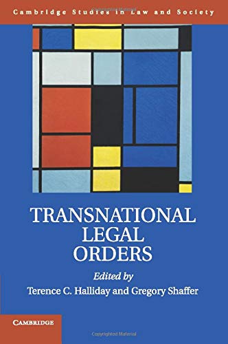 Transnational Legal Orders (Cambridge Studies in Law and Society)
