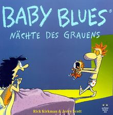 Baby Blues 2, Nächte des Grauens