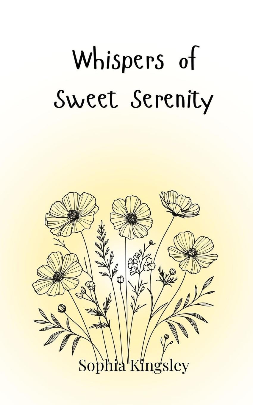 Whispers of Sweet Serenity