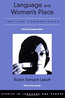 Language and Woman's Place: Text and Commentaries (Studies in Language and Gender) (Studies in Language and Gender (Paperback))