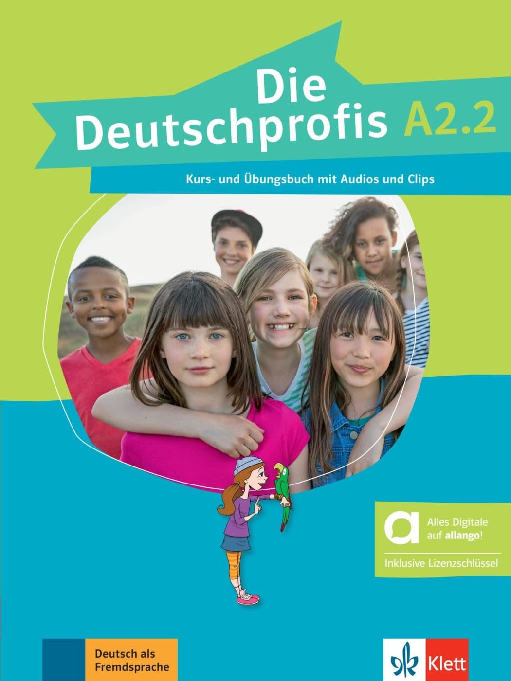 Die Deutschprofis A22 - Hybride Ausgabe allango Kurs- und Übungsbuch mit Audios und Clips inklusive Lizenzschlüssel allango (24 Monate)
