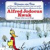 Die Musikfabel von den seltsamen Abenteuern der Ente Alfred Jodocus Kwak