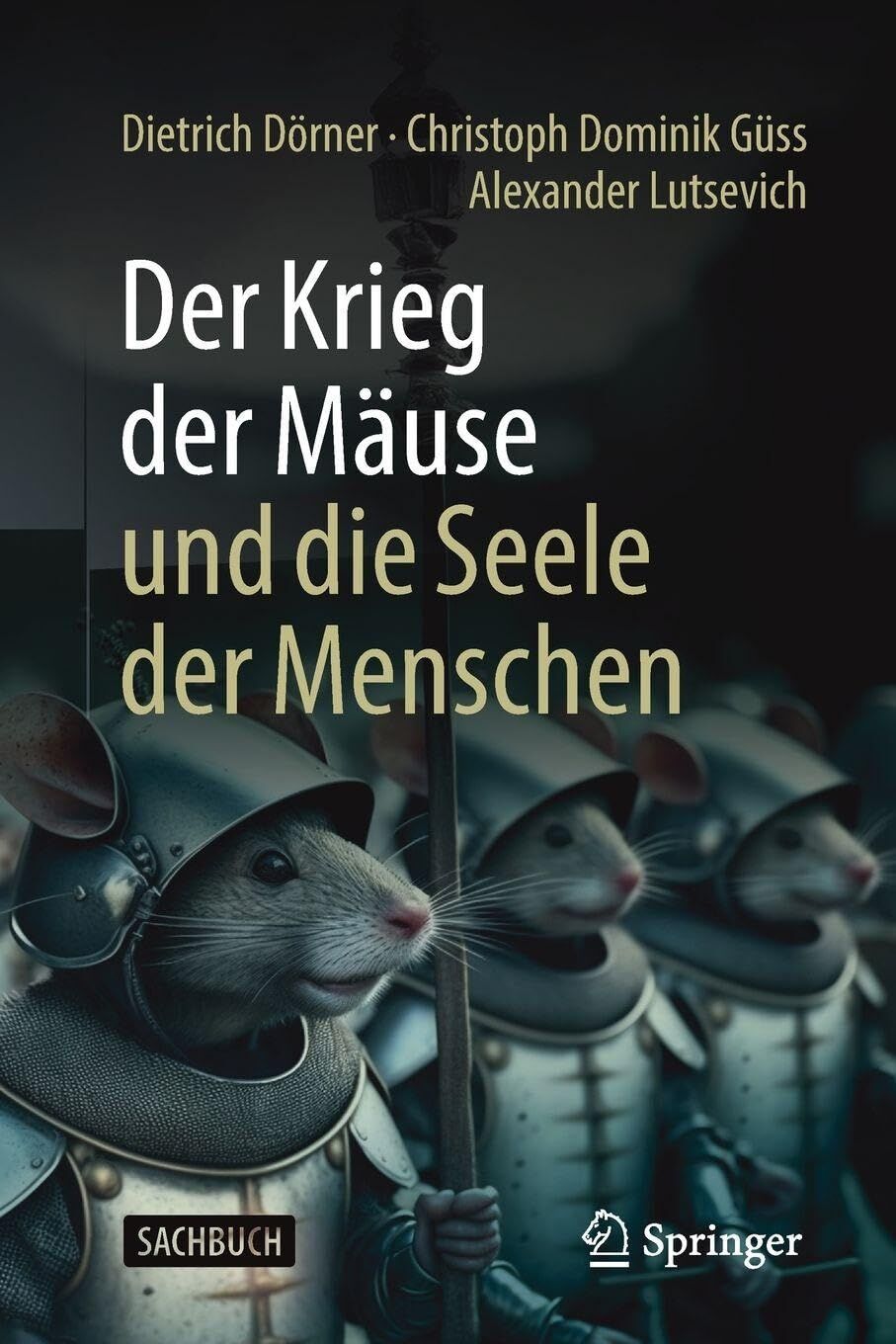 Der Krieg der Mäuse und die Seele der Menschen