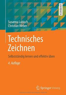 Technisches Zeichnen: Selbstständig lernen und effektiv üben