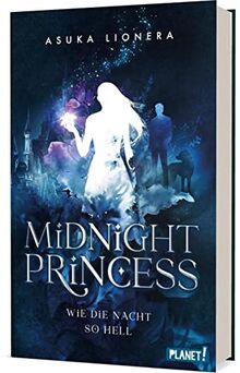 Midnight Princess 1: Midnight Princess 1: Wie die Nacht so hell: Magischer Fantasy-Liebesroman um eine verfluchte Liebe | Hochwertige Schmuckausgabe! (1)