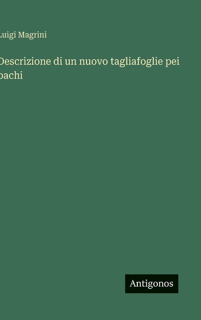 Descrizione di un nuovo tagliafoglie pei bachi