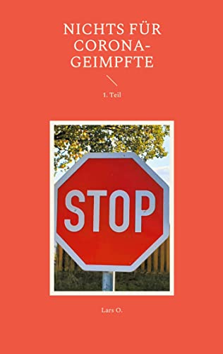 STOP: Nichts für Corona-Geimpfte