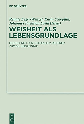 Weisheit als Lebensgrundlage (Deuterocanonical and Cognate Literature Studies, Band 15)