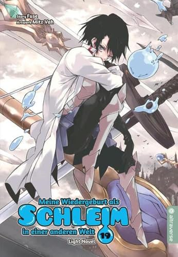 Fuse: Meine Wiedergeburt als Schleim in einer anderen Welt Light Novel 19