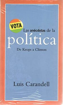 Las anécdotas de la política